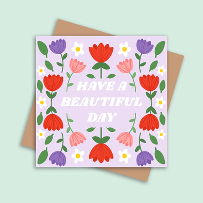 Have A Beautiful Day Square Card - HUTCH London