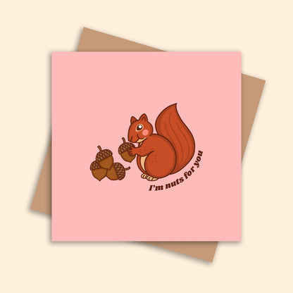 I'm Nuts For You Square Card - HUTCH London