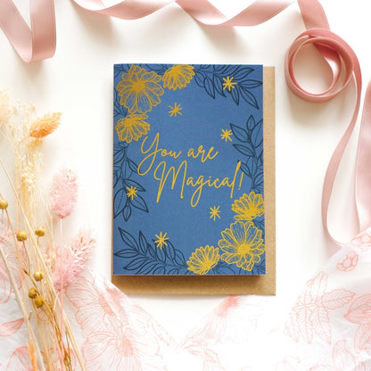 You Are Magical Gold Foil Greetings Card - HUTCH London