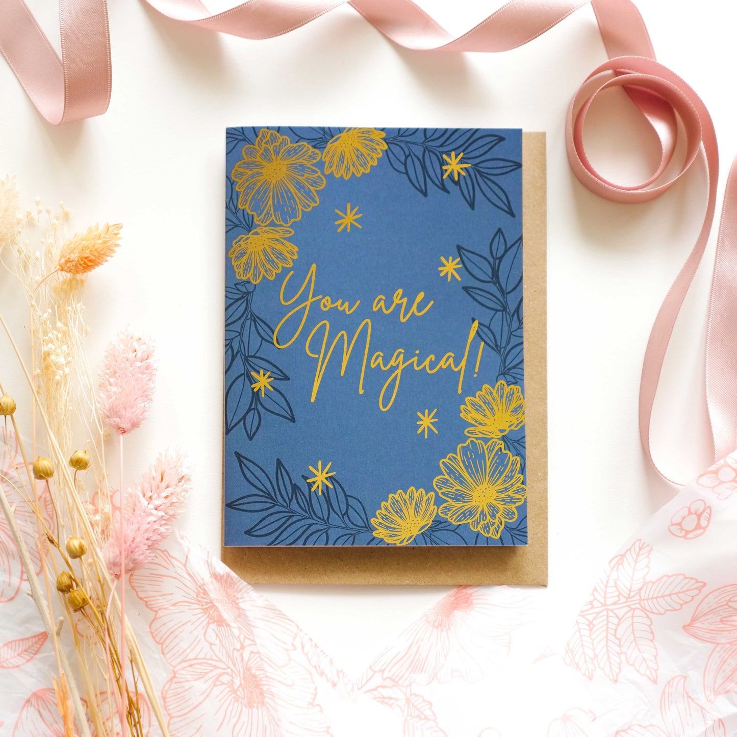 You Are Magical Gold Foil Greetings Card