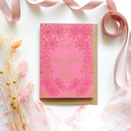 To A Very Special Lady Gold Foil Greetings Card